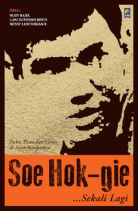 Image of SOE HOK-GIE SEKALI LAGI