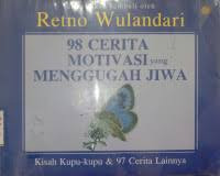 98 CERITA MOTIVASI YANG MENGGUGAH JIWA