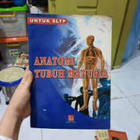 Image of anatomi tubuh manusia untuk sltp