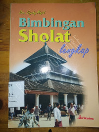 BIMBINGAN SHOLAT LENGKAP