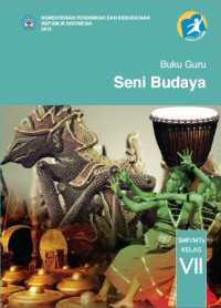 Image of BUKU GURU SENI BUDAYA KELAS 7