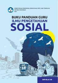 Image of BUKU PANDUAN GURU  ILMU PENGETAHUAN SOSIAL  KELAS 7