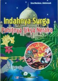 Image of INDAHNYA SURGA PAHITNYA SIKSA NERAKA