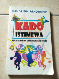 KADO ISTIMEWA SOLUSI DAN PESAN UNTUK KAWULA MUDA