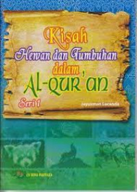 Image of KISAH HEWAN DAN TUMBUHAN DALAM AL'-QUR'AN SERI 2