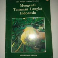 MENGENAL TANAMAN LANGKA INDONESIA