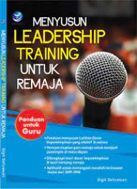 Image of MENYUSUN LEADERSHIP TRAINING UNTUK REMAJA