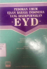 Image of Pedoman Umum Ejaan Bahasa Indonesia Yang Disempurnakan
~EYD~