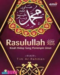 Image of RASULULLAH SAW: KISAH HIDUP SANG PEMIMPIN UMAT
