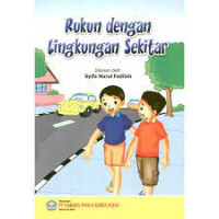 RUKUN DENGAN LINGKUNGAN SEKITAR