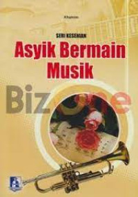 Image of seri kesenian : asik bermain musik