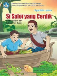 Image of Si Saloi yang Cerdik