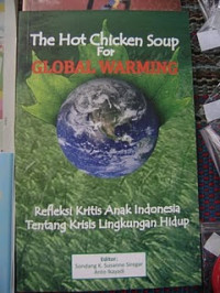 THE HOT CHICKEN SOUP FOR GLOBAL WARMING
