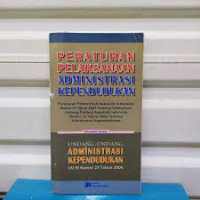 Image of UNDANG-UNDANG RI NOMOR 23 TAHUN 2006 & PERATURAN PEMERINTAH RI NO 37 TAHUN 2007